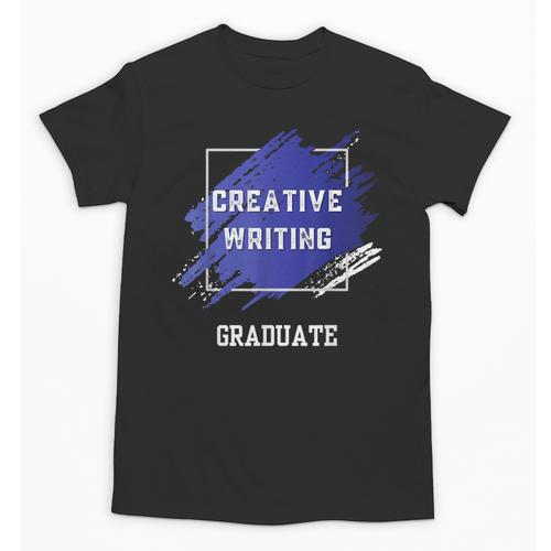 Graduation Graduated Creative Writing Degree University Unisex T-Shirt - Best Gift Smart