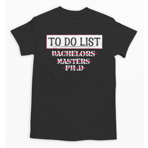 Graduation PhD Tee Bachelors Tee Masters Degree Shirts Unisex T-Shirt - Best Gift Smart