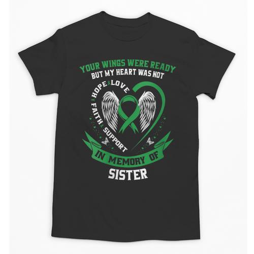 Green In Memory Of Sister Kidney Disease Awareness Products Unisex T-Shirt - Easessy