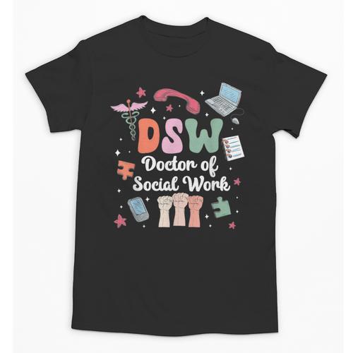 Groovy DSW Doctor Of Social Work Graduation DSW Graduate Unisex T-Shirt - Best Gift Smart