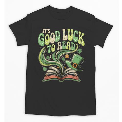 Groovy It's Good Luck To Read St Patrick's Day Book Lucky Unisex T-Shirt - Bookorys