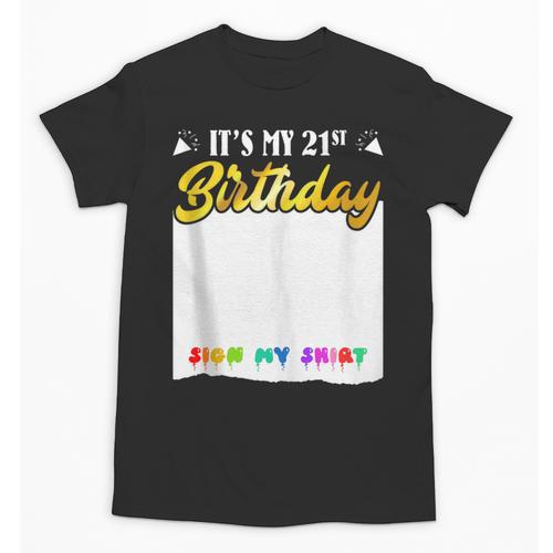 Guestbook My 21st Birthday Sign My Shirt Birthday Party Unisex T-Shirt - Bookorys