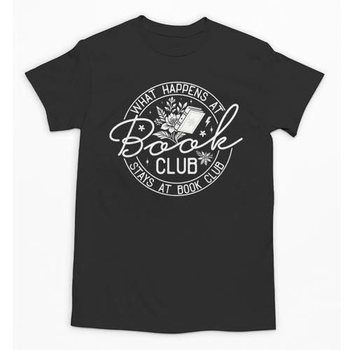 What Happens At Book Club Stays At Book Club Unisex T-Shirt - Bookorys