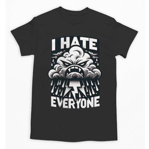 I Hate Everyone Introvert Anti-Social Dark Humor Unisex T-Shirt - Raresse