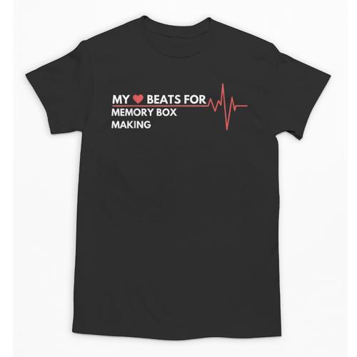 My Heart Beats For Memory Box Making Family Past Time Unisex T-Shirt - Easessy