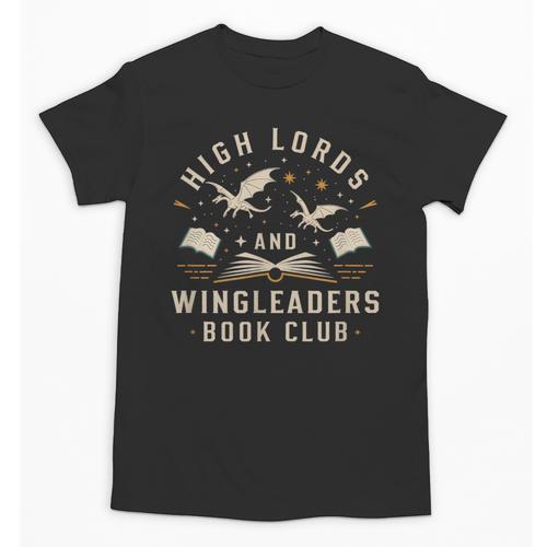 High Lords & Wingleaders Fantasy Reader Book Club Dragons Unisex T-Shirt - Bookorys