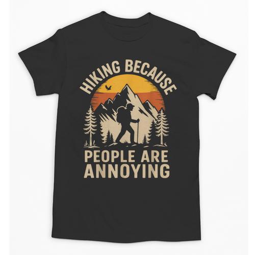Hiking Because People Are Annoying Introvert Unisex T-Shirt - Raresse