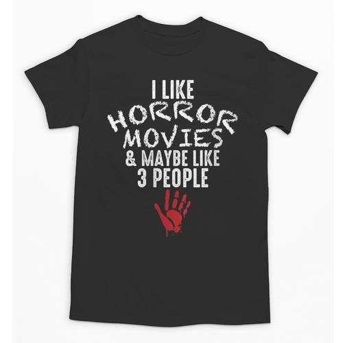 I Like Horror Movies And Maybe 3 People Introvert Unisex T-Shirt - Raresse