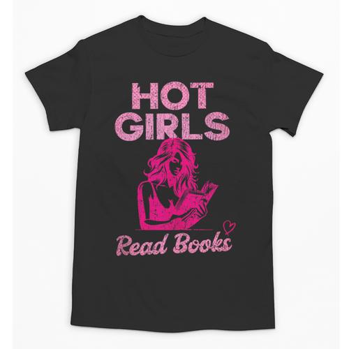 Hot Girls Read Books Cute Book Reader Women Unisex T-Shirt - Bookorys CA