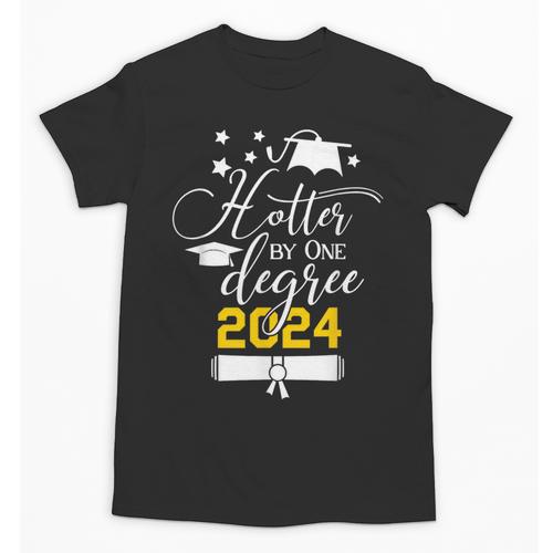 Hotter By One Degree Senior 2024 Class Of 2024 Graduation Unisex T-Shirt - Best Gift Smart