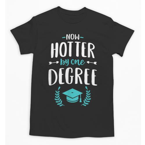 Now Hotter By One Degree Shirt Class Of 2024 Graduation Unisex T-Shirt - Best Gift Smart