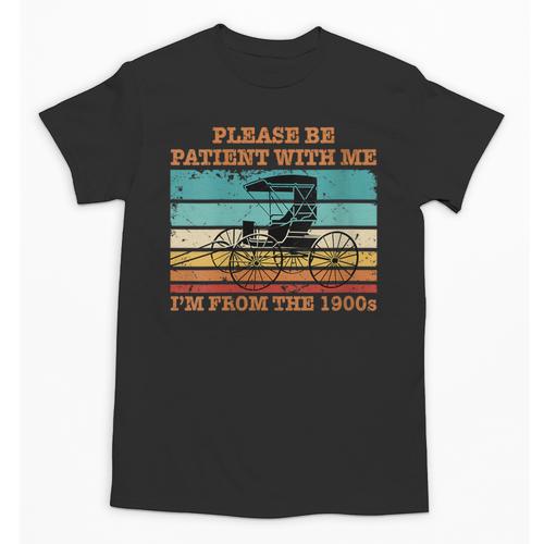 I'm From The 1900s Vintage Retirement Unisex T-Shirt - Figerry