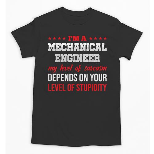 I'm A Mechanical Engineer Graduation Mechanical Engineers Unisex T-Shirt - Best Gift Smart