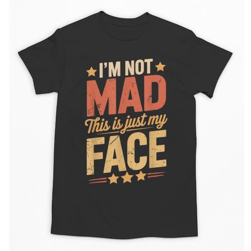 I'm Not Mad This Is Just My Face Introvert Unisex T-Shirt - Raresse