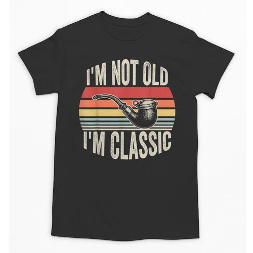 I'm Not Old I'm Classic Pipe Nostalgia Unisex T-Shirt - Figerry
