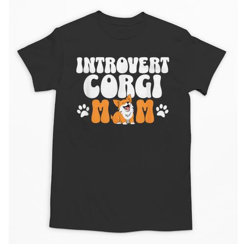 Introvert Corgi Mom Dog Pet Morca Works Dog For Men Women Unisex T-Shirt - Raresse