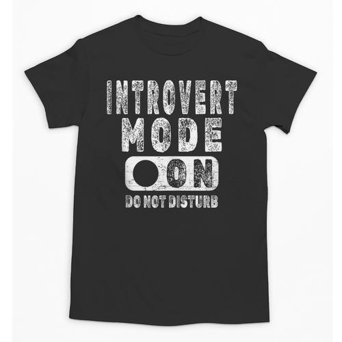 Introvert Mode On Introverted Person Joke Unisex T-Shirt - Raresse