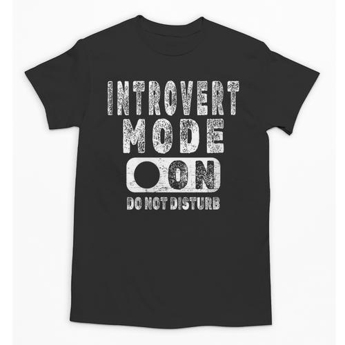 Introvert Mode On Introverted Person Joke Unisex T-Shirt - Raresse