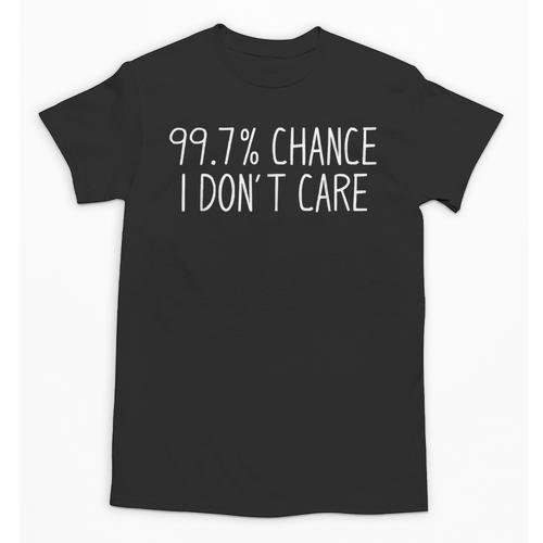 Introvert Sarcastic 99 Chance I Don't Care Antisocial Unisex T-Shirt - Raresse
