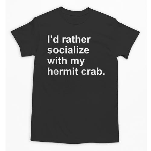 Introvert Sarcastic Hermit Crab Owner Unisex T-Shirt - Raresse