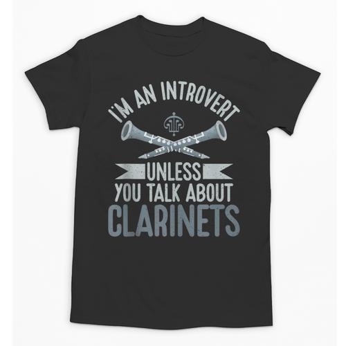 Im An Introvert Unless You Talk About Clarinets Unisex T-Shirt - Raresse