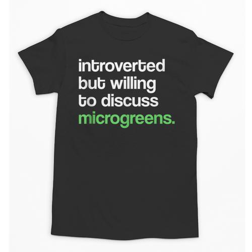 Introvert But Willing To Discuss Microgreens Urban Farming Unisex T-Shirt - Raresse