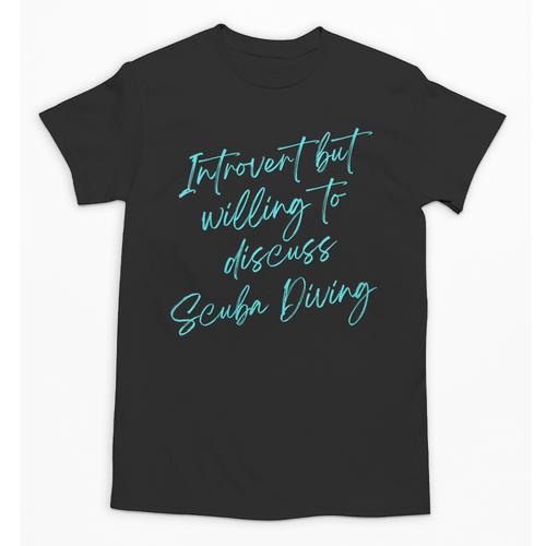 Introvert But Willing To Discuss Scuba Diving Unisex T-Shirt - Raresse