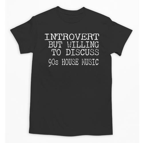 Introvert But Willing To Discuss Vintage 90s House Music Unisex T-Shirt - Raresse