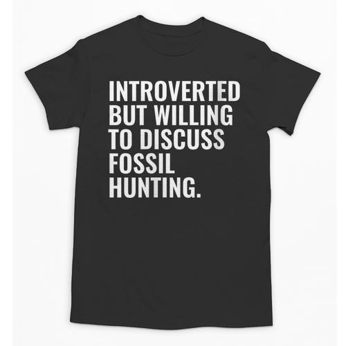 Introverted But Fossil Hunting Introvert Fossil Hunter Unisex T-Shirt - Raresse