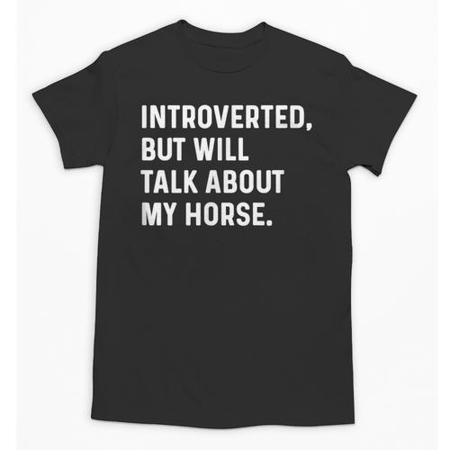 Introverted But Will Talk About My Horse Farm Rodeo Cowgirl Unisex T-Shirt - Raresse