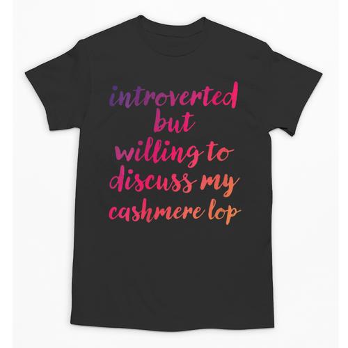 Introverted Willing To Discuss Cashmere Lop Introvert Unisex T-Shirt - Raresse