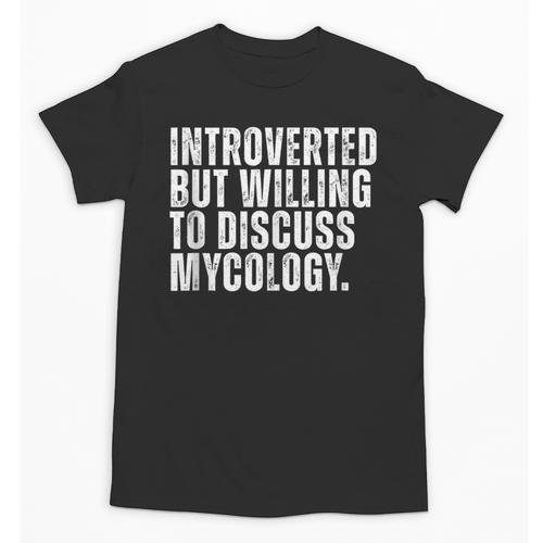 Introverted But Willing To Discuss Mycology Mushroom Unisex T-Shirt - Raresse