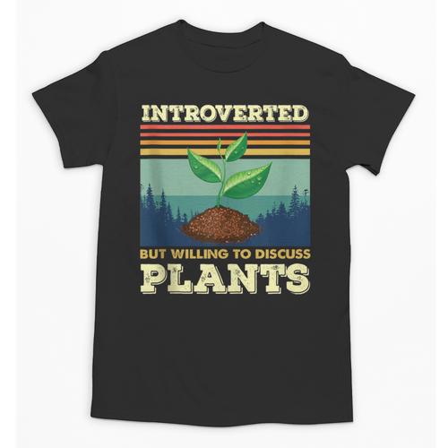 Introverted But Willing To Discuss Plants Unisex T-Shirt - Raresse