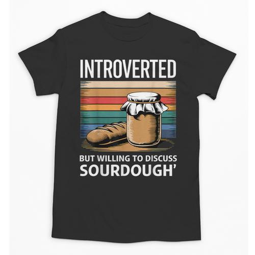 Introverted But Willing To Discuss Sourdough Vintage Baking Unisex T-Shirt - Raresse