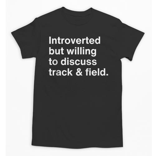 Introverted But Willing To Discuss Track And Field Introvert Unisex T-Shirt - Raresse
