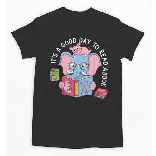 Its A Good Day To Read A Book Cute Elephant And Pig Edition Unisex T-Shirt - Bookorys