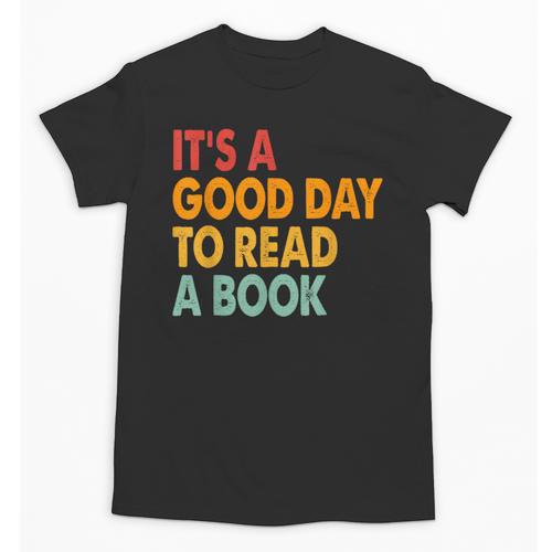 It's A Good Day To Read A Book Retro Vintage Teacher Unisex T-Shirt - Bookorys DE