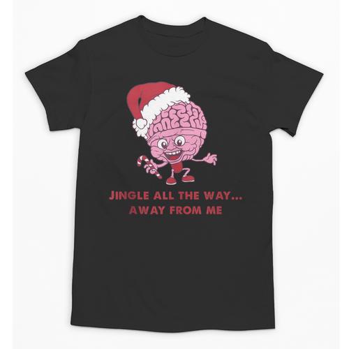 Jingle All The Way Away From Me This Christmas For Introvert Unisex T-Shirt - Raresse