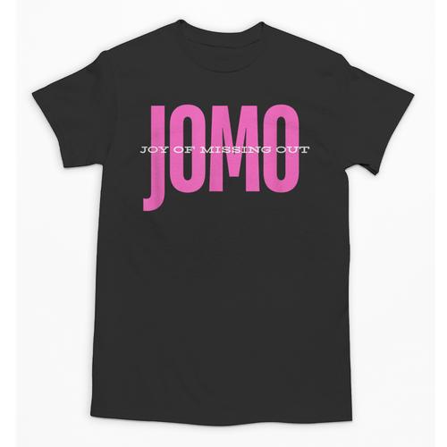 JOMO Joy Of Missing Out For The Introvert Unisex T-Shirt - Raresse