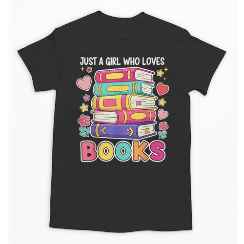 Just A Girl Who Loves Books Reading Library Unisex T-Shirt - Bookorys