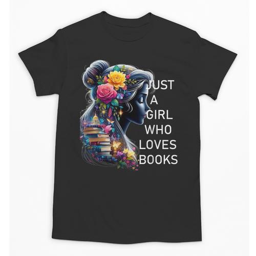 Just a Girl Who Loves Books Unisex T-Shirt - Bookorys
