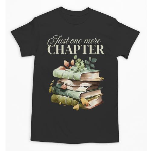 Just One More Chapter Book Lover Unisex T-Shirt - Bookorys AU