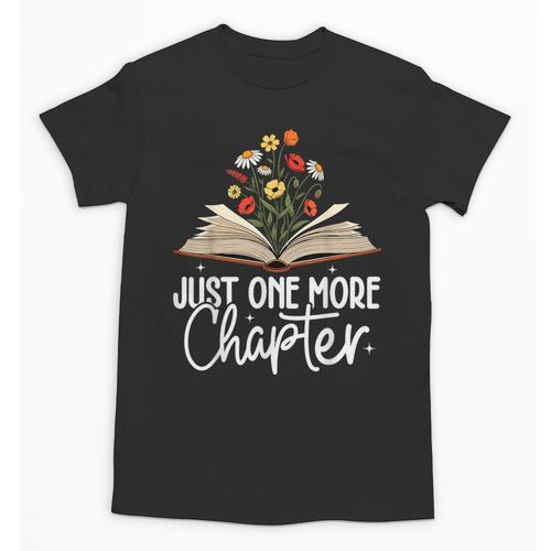 Just One More Chapter Floral Book Reading Girl Bookworm Unisex T-Shirt - Bookorys