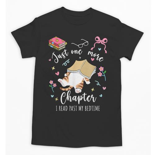 Just One More Chapter I Read Past My Bedtime Cat Book Lover Unisex T-Shirt - Bookorys