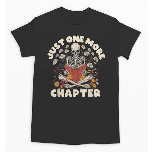 Just One More Chapter Skeleton Reading Book Lover Unisex T-Shirt - Bookorys