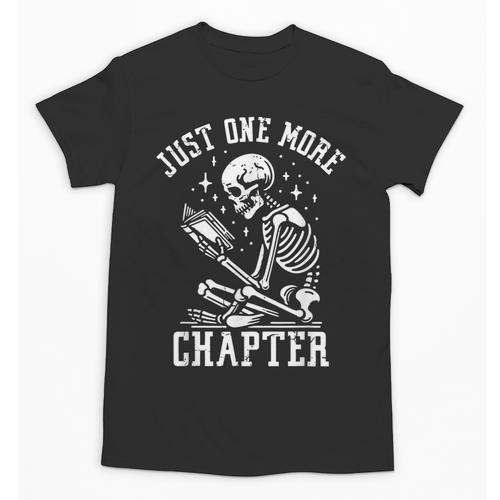 Just One More Chapter Skeleton Reading Book Unisex T-Shirt - Bookorys CA
