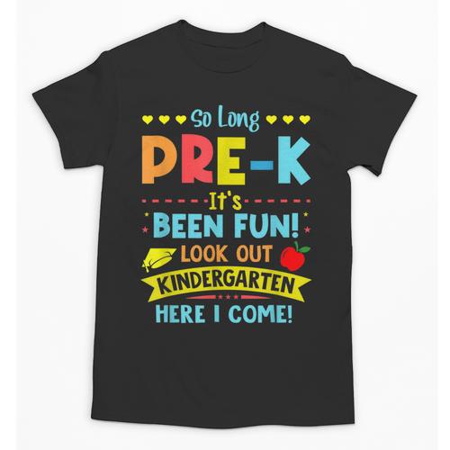 Kids So Long PRE-K It's Been Fun Graduation Unisex T-Shirt - Best Gift Smart