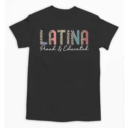 Latina Proud And Educated Powerful Latinas Pride Graduation Unisex T-Shirt - Best Gift Smart
