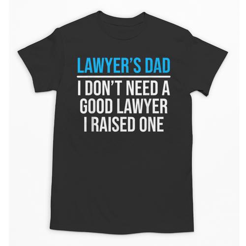 Lawyer's Dad Father Law School Graduation Unisex T-Shirt - Best Gift Smart