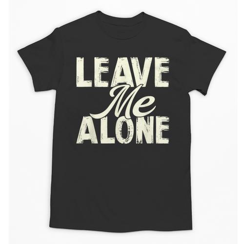 Leave Me Alone I Introvert Unisex T-Shirt - Raresse